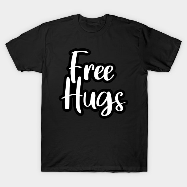 Free Hugs T-Shirt by kaliyuga